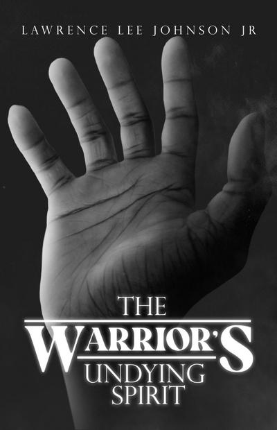 The Warrior’s Undying Spirit