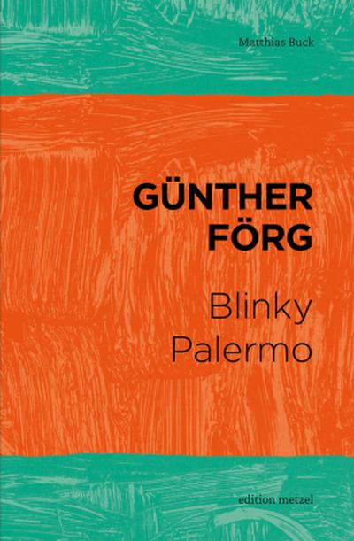 Günther Förg - Blinky Palermo