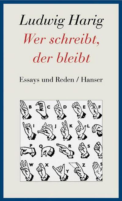 Wer schreibt, der bleibt