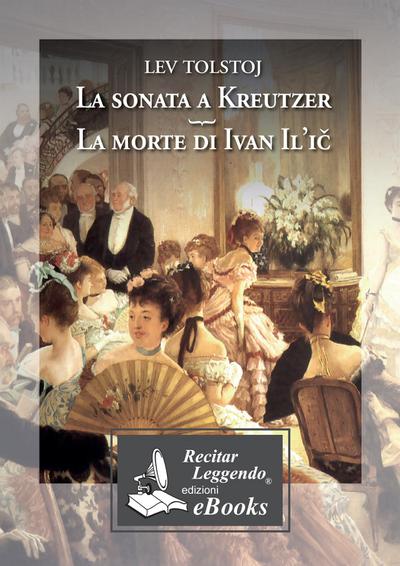 La sonata a Kreutzer  - La morte di Ivan Il’icC