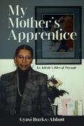 My Mother’s Apprentice