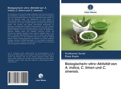 BiologischeIn-vitro-Aktivität von A. indica, C. limon und C. sinensis.