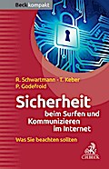 Sicherheit beim Surfen und Kommunizieren im Internet