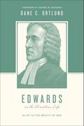Edwards on the Christian Life