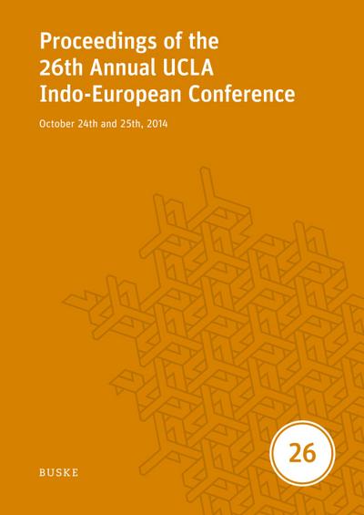 Proceedings of the 26th Annual UCLA Indo-European Conference