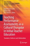 Teaching Performance Assessments as a Cultural Disruptor in Initial Teacher Education