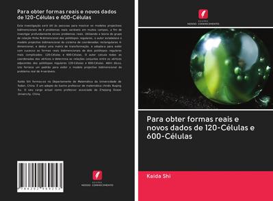 Para obter formas reais e novos dados de 120-Células e 600-Células