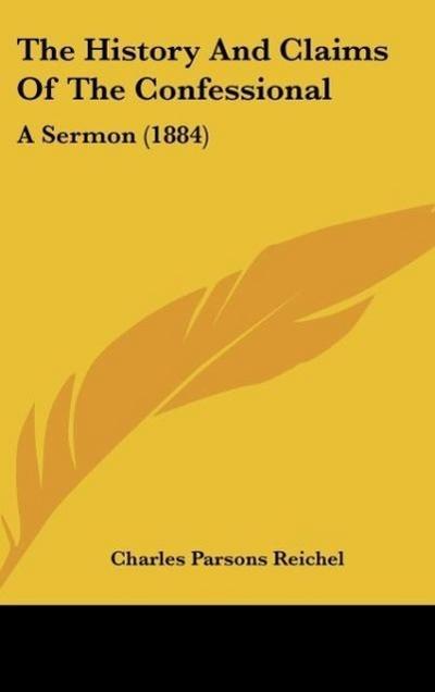The History And Claims Of The Confessional