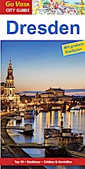 GO VISTA: Reiseführer Dresden