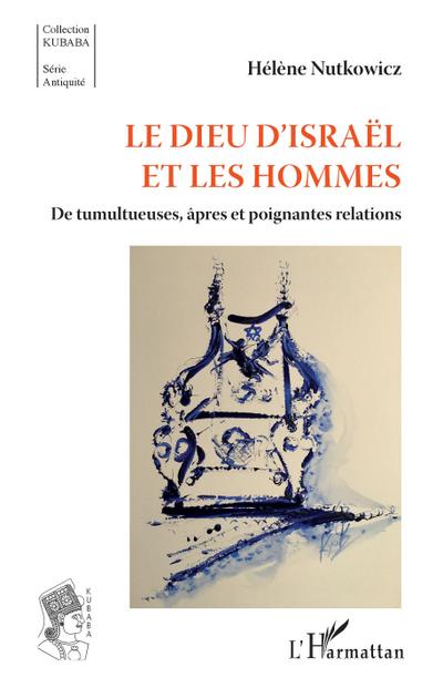 Le Dieu d’Israël et les hommes