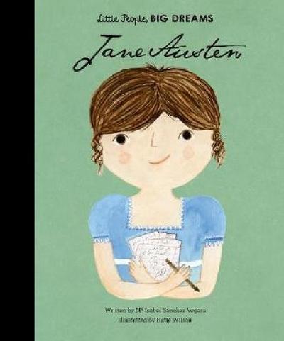 Jane Austen (Little People, BIG DREAMS, Band 12)