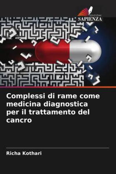 Complessi di rame come medicina diagnostica per il trattamento del cancro