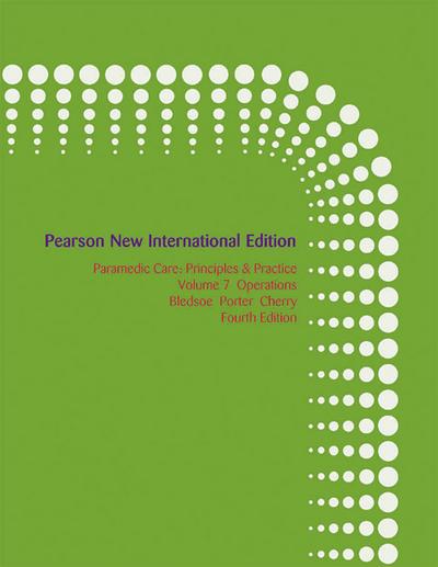 Paramedic Care: Principles & Practice, Volume 3