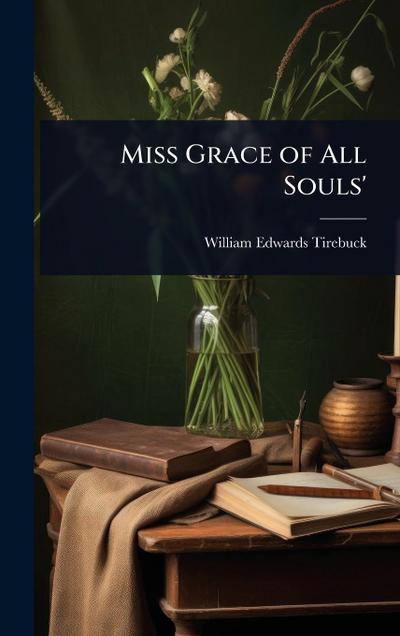 Miss Grace of All Souls’