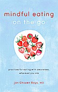 Mindful Eating on the Go