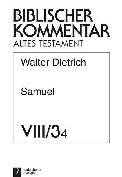 Samuel (Biblischer Kommentar Altes Testament, Band 8): 4. Lieferung (Biblischer Kommentar Altes Testament - Ausgabe in Lieferungen, Band 8)