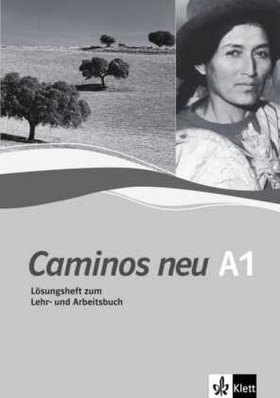 Caminos neu Lösungsheft zum Lehr- und Arbeitsbuch A1