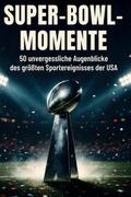 Super-Bowl-Momente