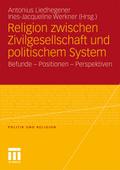 Religion zwischen Zivilgesellschaft und politischem System