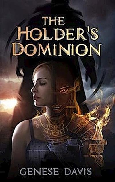 The Holder’s Dominion