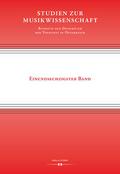 Studien zur Musikwissenschaft - Beihefte der Denkmäler der Tonkunst in Österreich. Band 61