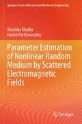 Parameter Estimation of Nonlinear Random Medium by
