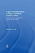 Legal Transplantation in Early Twentieth-Century C