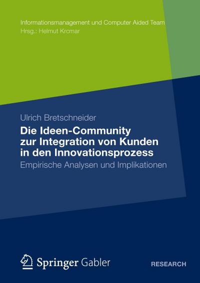 Die Ideen Community zur Integration von Kunden in den Innovationsprozess