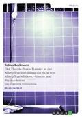 Der Theorie-Praxis-Transfer in der Altenpflegeausb