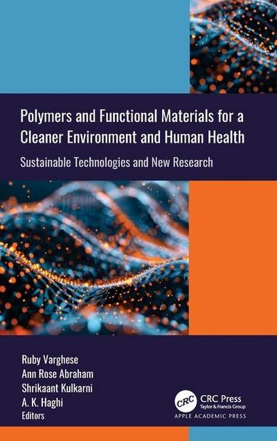 Polymers and Functional Materials for a Cleaner Environment and Human Health
