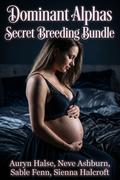 Dominant Alphas Secret Breeding Bundle