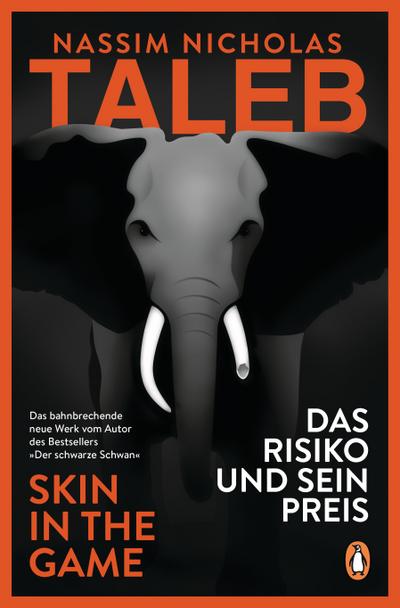 Das Risiko und sein Preis – Skin in the Game; Skin in the Game; Übers. v. Held, Susanne; Deutsch; 9 Illustr.
