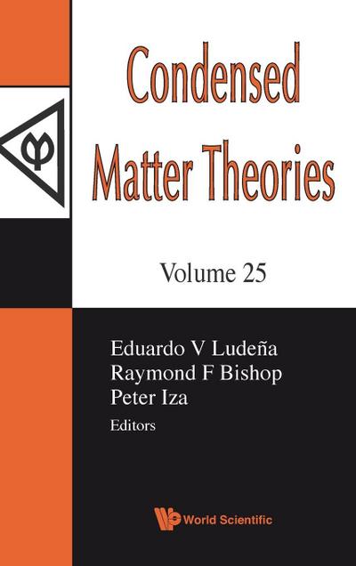 CONDENSED MATTER THEORIES (V25)