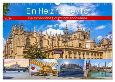 Ein Herz für Sevilla (Wandkalender 2026 DIN A3 quer), CALVENDO Monatskalender