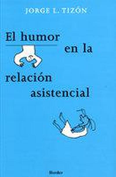 El humor en la relación asistencial