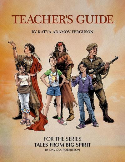Teacher’s Guide For The Series Tales From Big Spirit