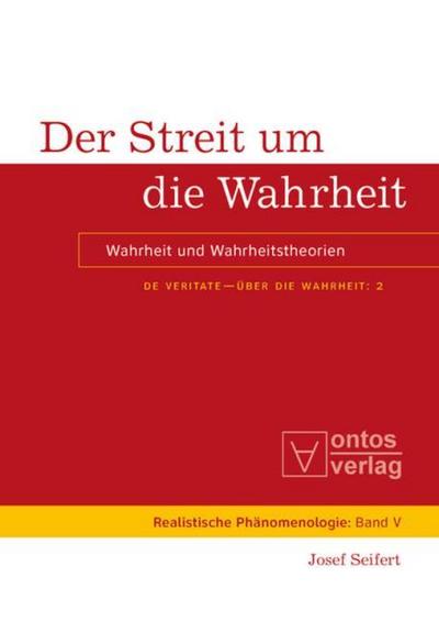 Der Streit um die Wahrheit