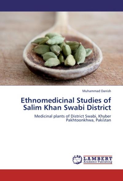 Ethnomedicinal Studies of Salim Khan Swabi District