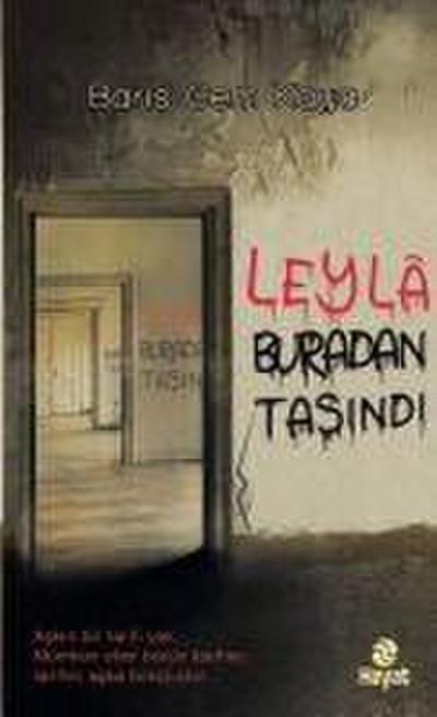 Leyla Buradan Tasindi