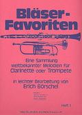 Bläser-Favoriten Band 1für Klarinette oder Trompete