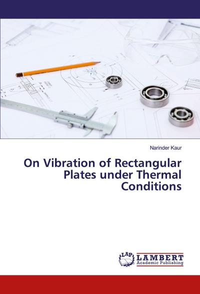 On Vibration of Rectangular Plates under Thermal Conditions