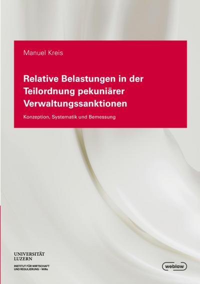 Relative Belastungen in der Teilordnung pekuniärer Verwaltungssanktionen