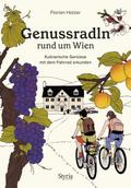 Genussradln rund um Wien: Kulinarische Genüsse mit dem Fahrrad erkunden