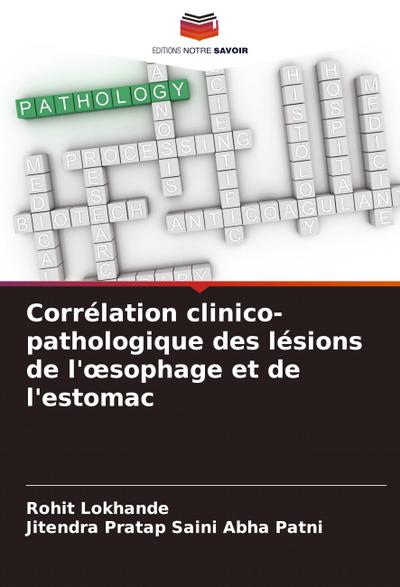 Corrélation clinico-pathologique des lésions de l’¿sophage et de l’estomac
