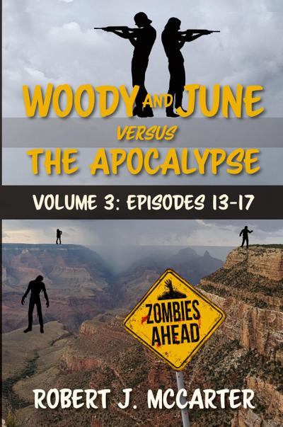 Woody and June versus the Apocalypse