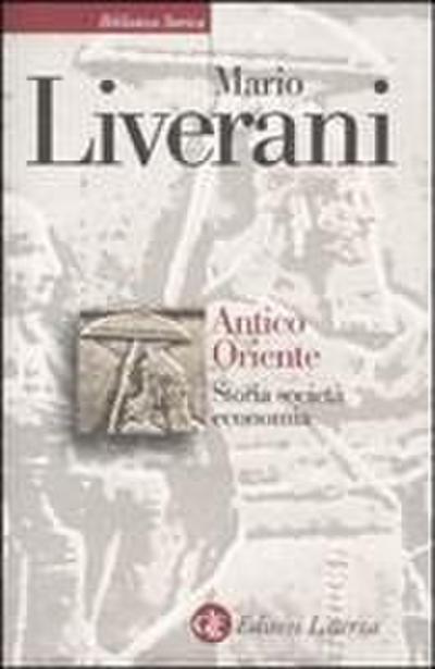 Antico Oriente. Storia, società, economia