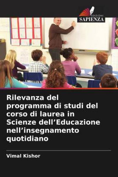 Rilevanza del programma di studi del corso di laurea in Scienze dell’Educazione nell’insegnamento quotidiano