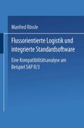 Flussorientierte Logistik und integrierte Standard