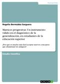Matrices progresivas. Un instrumento válido en el diagnóstico de la generalización, en estudiantes de la educación superior