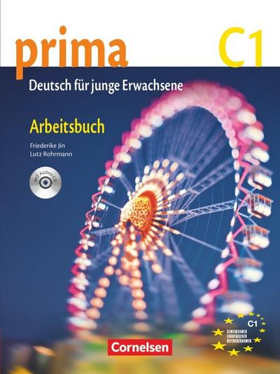 Prima C1: Band 7. Arbeitsbuch mit Audio-CD 